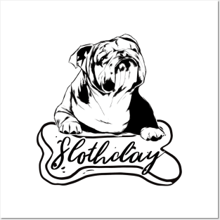 Dog Mom Sloth Day Bulldog Lover Gift Nope funny Posters and Art